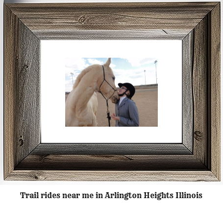 trail rides near me in Arlington Heights, Illinois